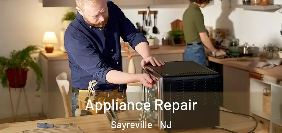  Appliance Repair Sayreville - NJ